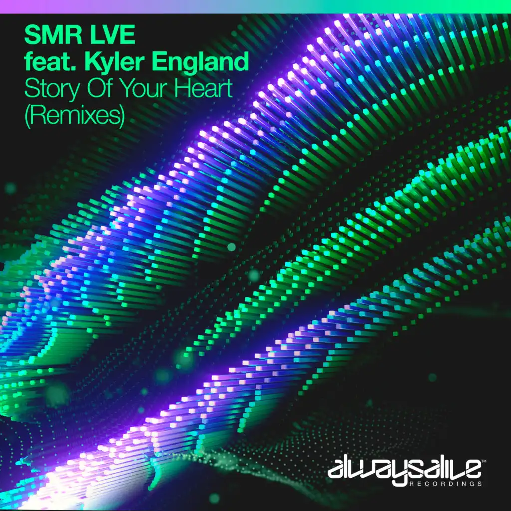 Story Of Your Heart (Remixes) [feat. Kyler England]