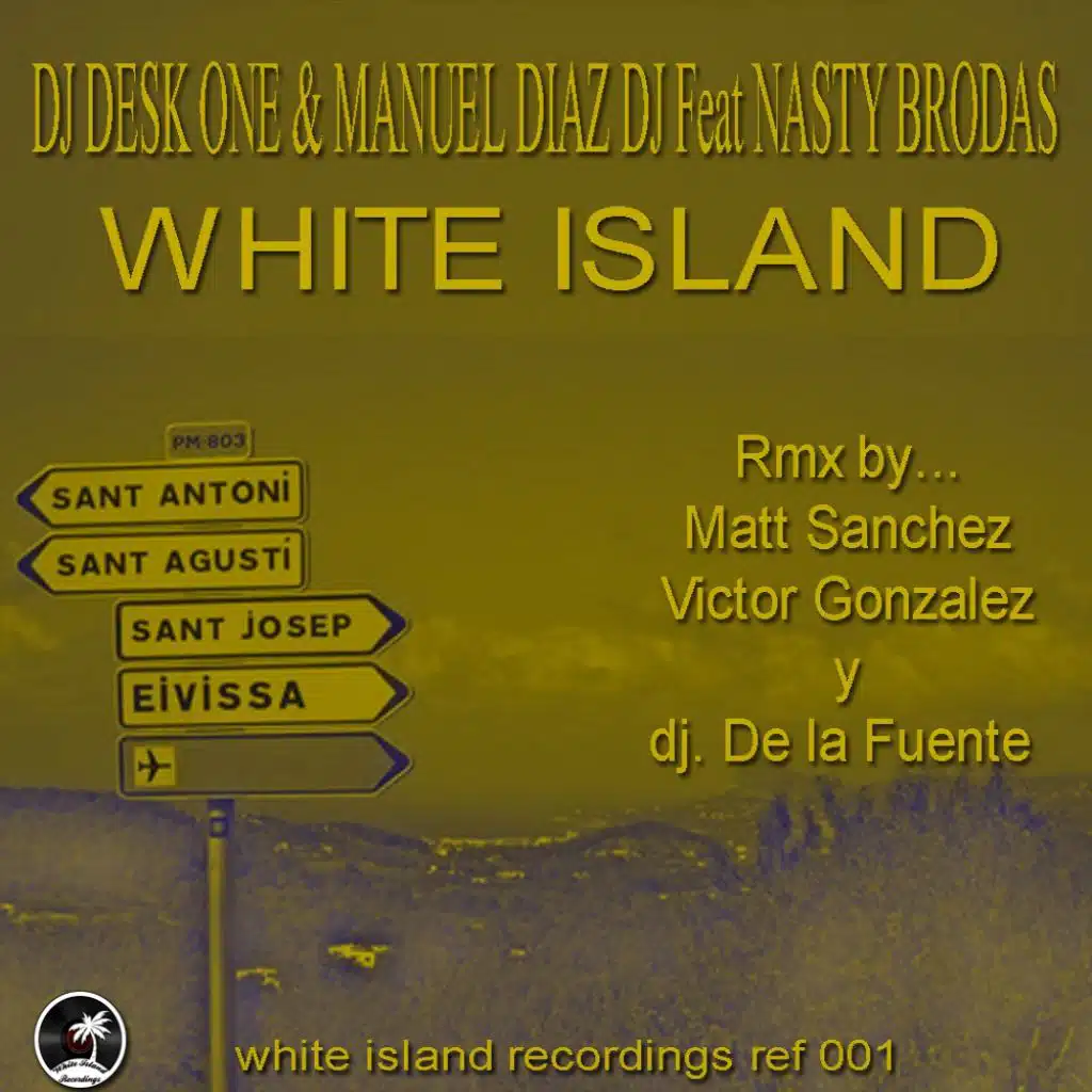 White island (Victor Gonzalez & DJ De la Fuente Remix) [feat. Nasty Brodas]