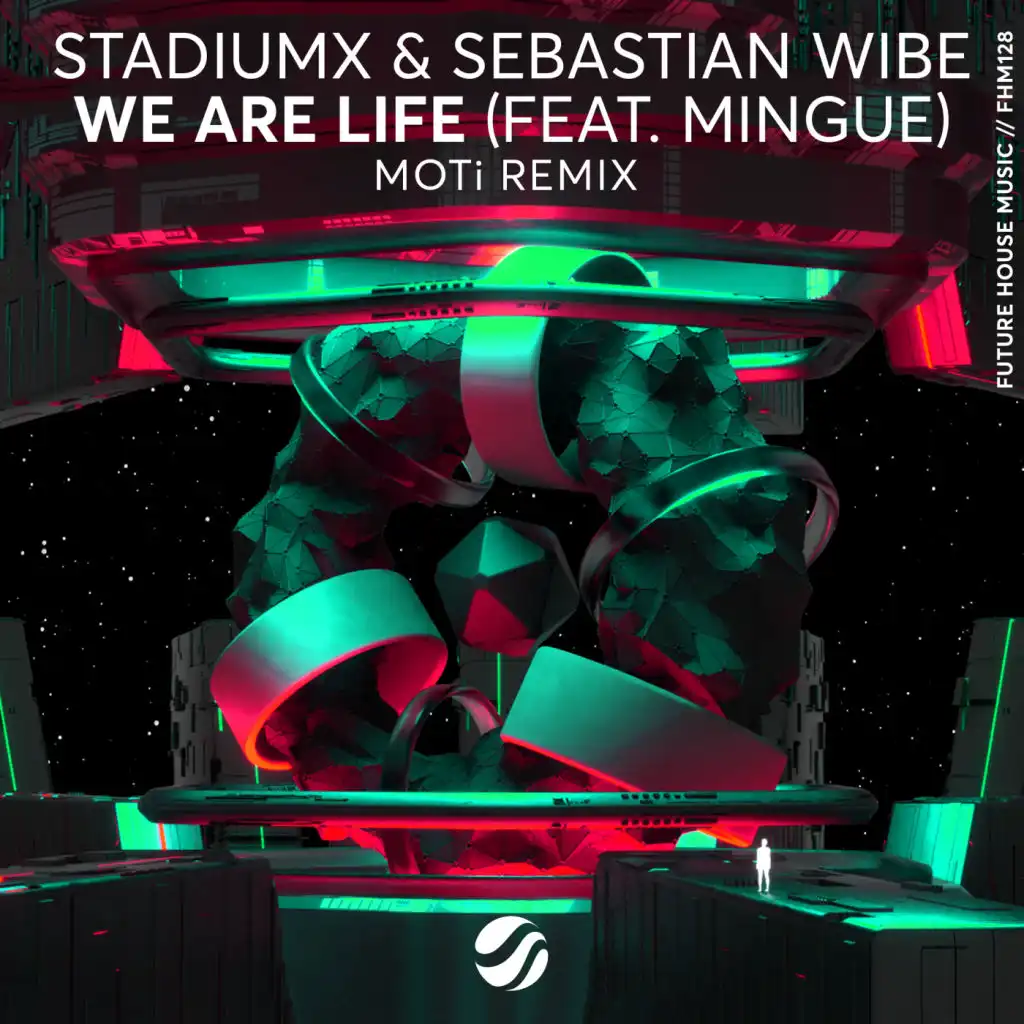 We Are Life (MOTi Remix) [feat. Mingue, Stadiumx & Sebastian Wibe]