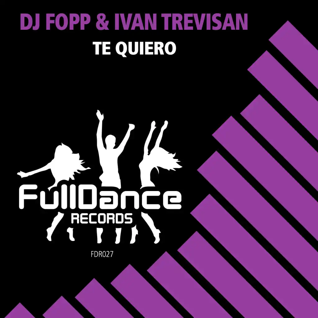 Te Quiero (feat. DJ Fopp & Ivan Trevisan)