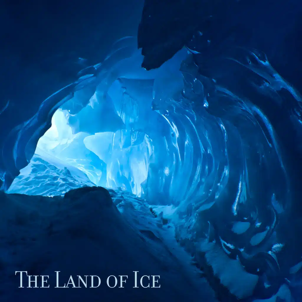The Land of Ice