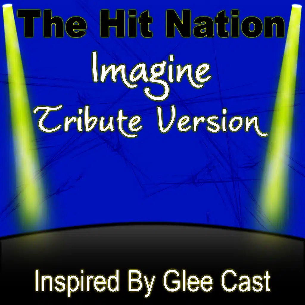 Imagine (Glee Cast Tribute Version)