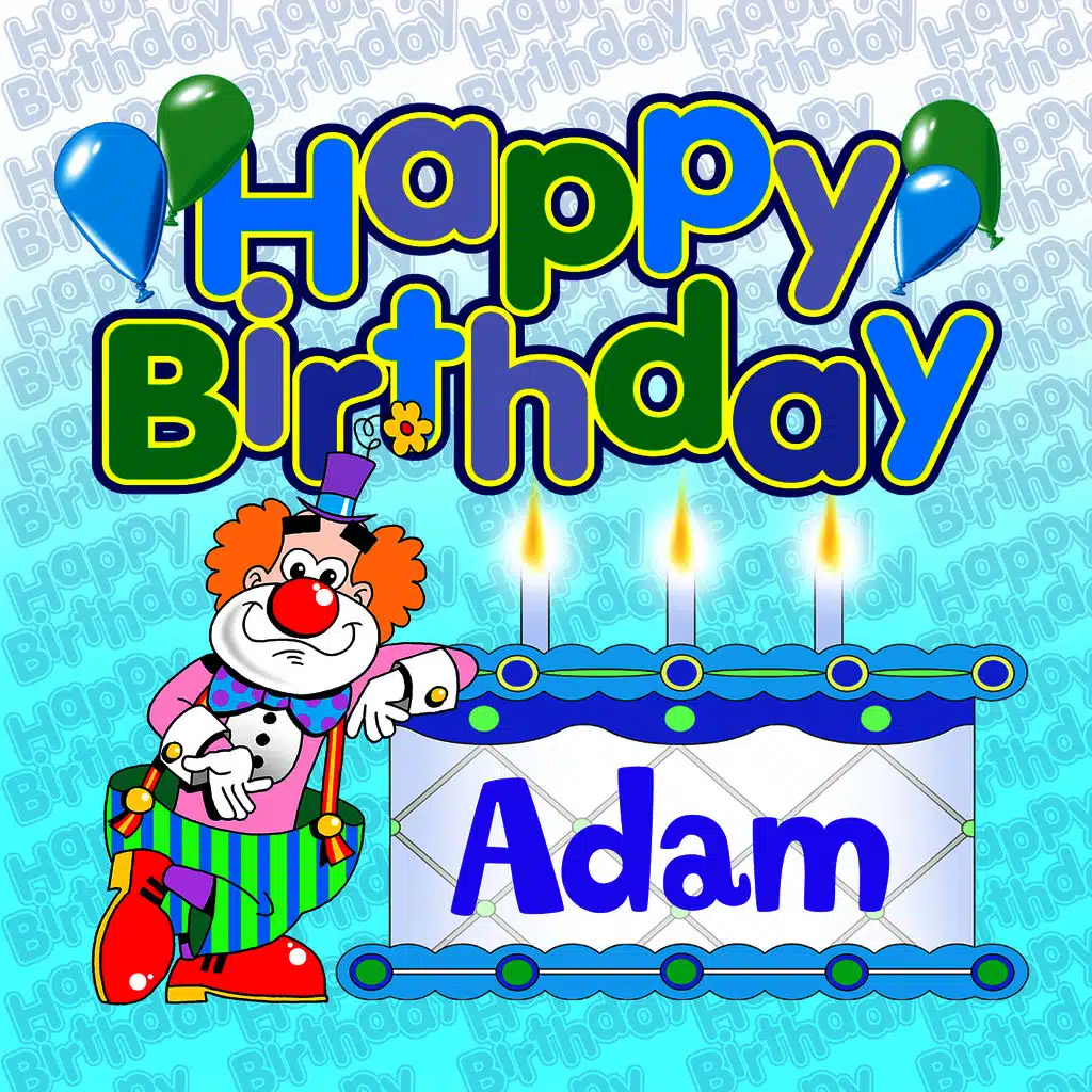Happy Birthday Adam