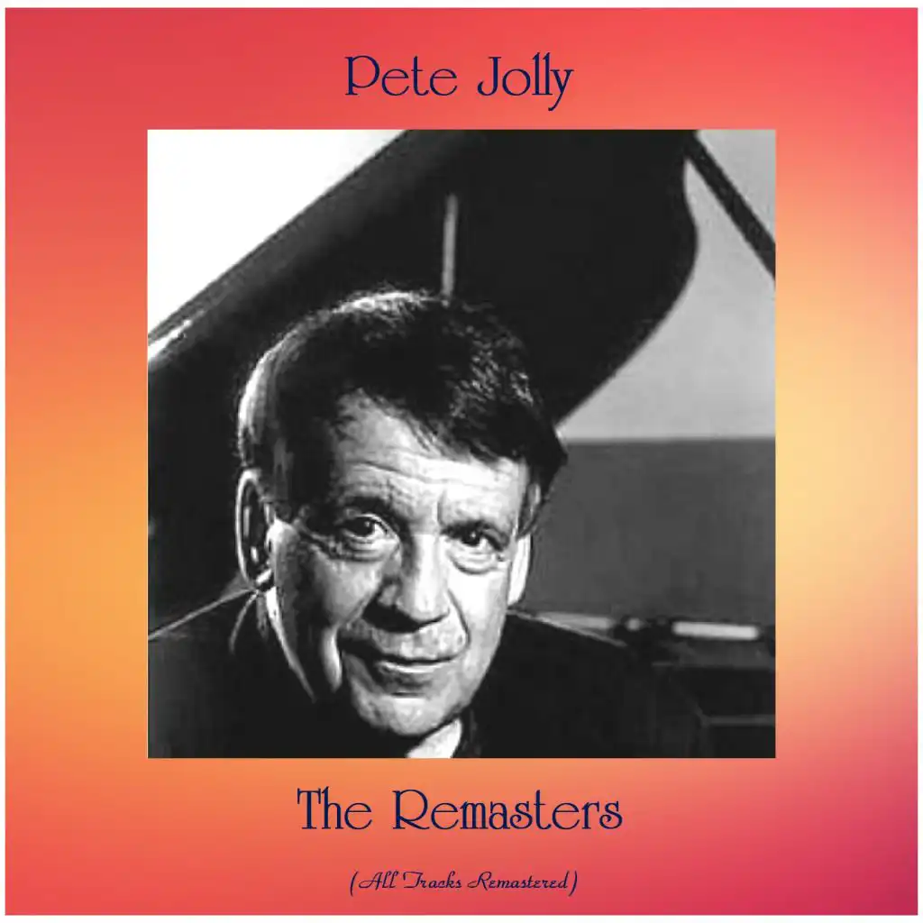 The Remasters (All Tracks Remastered)