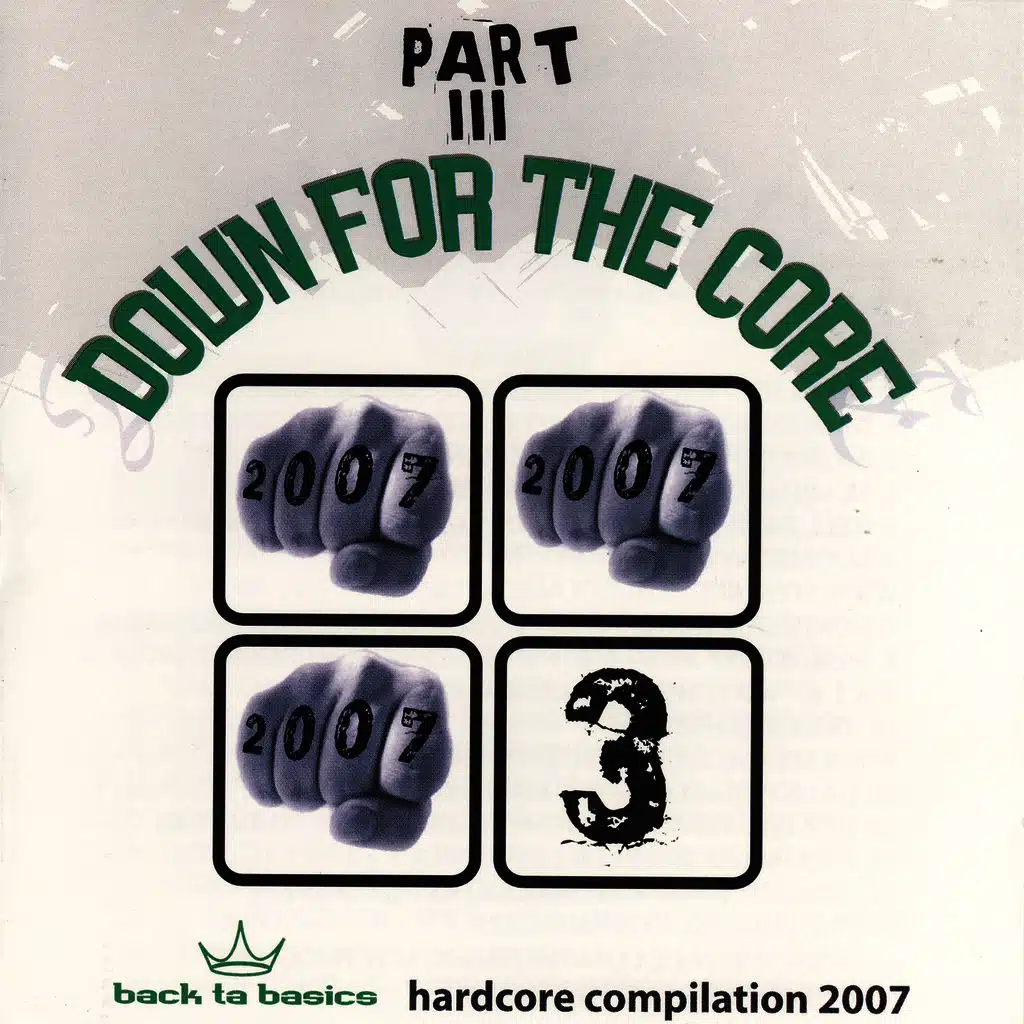 Down For the Core Part III