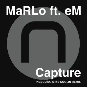Capture (feat. eM & MaRLo)