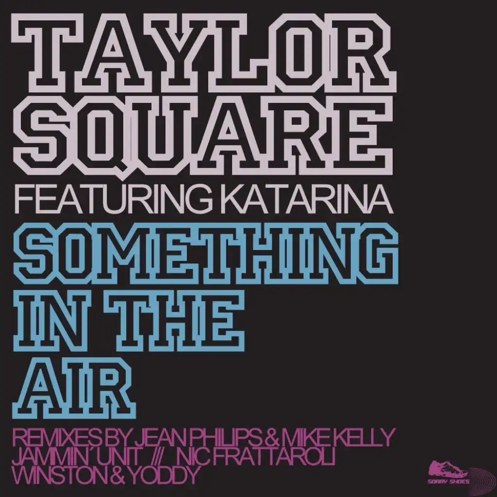 Something In The Air (Radio Edit) [feat. Katarina & Taylor Square]