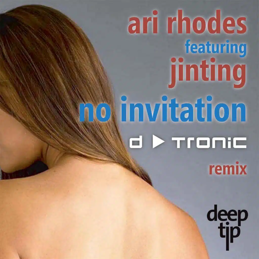 No Invitation (D-Tronic Radio Edit) [feat. Jinting & Ari Rhodes]