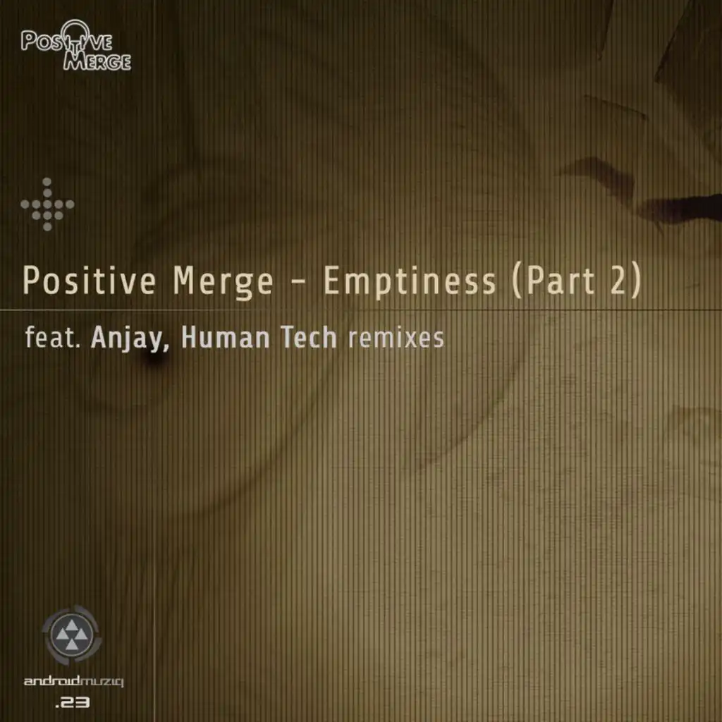 Emptiness (Human Tech Concentrated Remix)