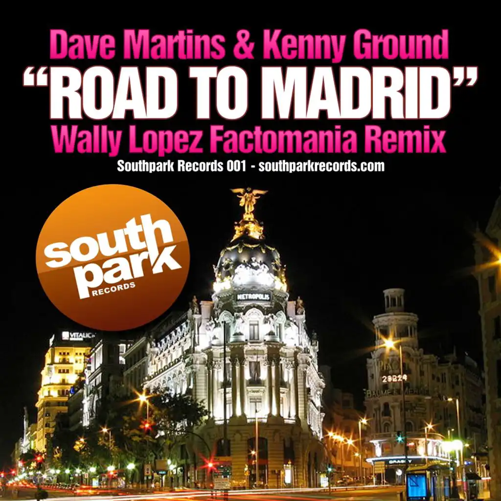 Road To Madrid (Wally Lopez Remix)