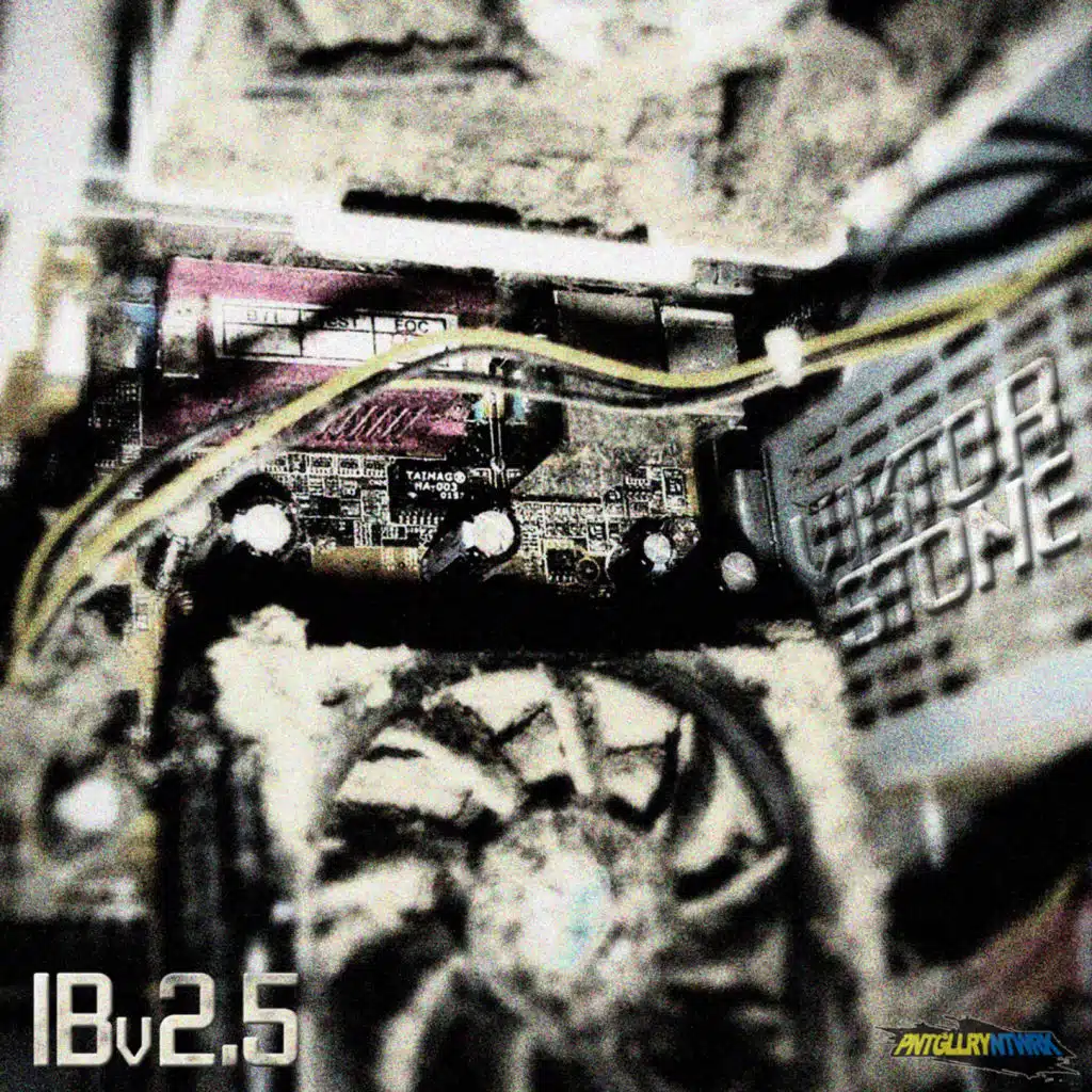 IBv2.5 (Viktor Stone) [feat. PNTGLLRYNTWRK]