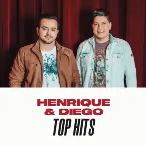 Henrique & Diego Top Hits