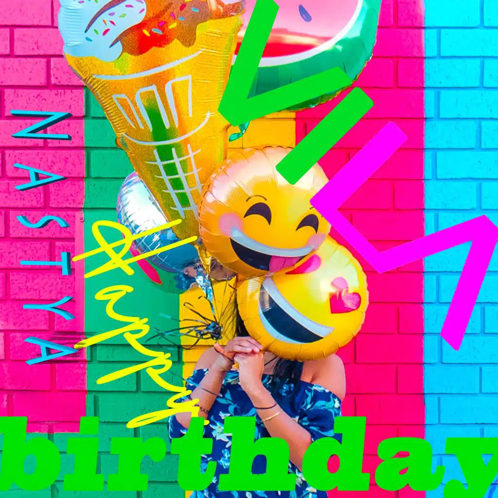 Happy Birthday Nastya