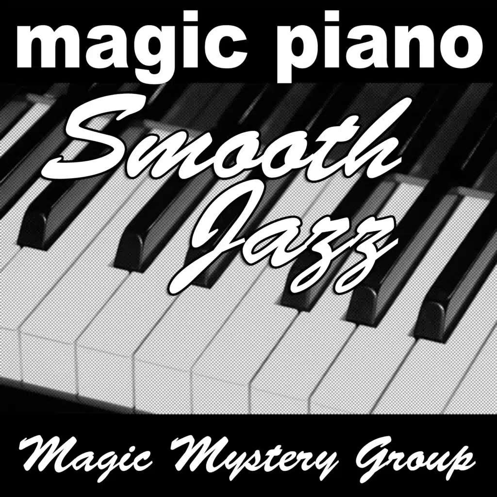 Magic Piano Smooth Jazz