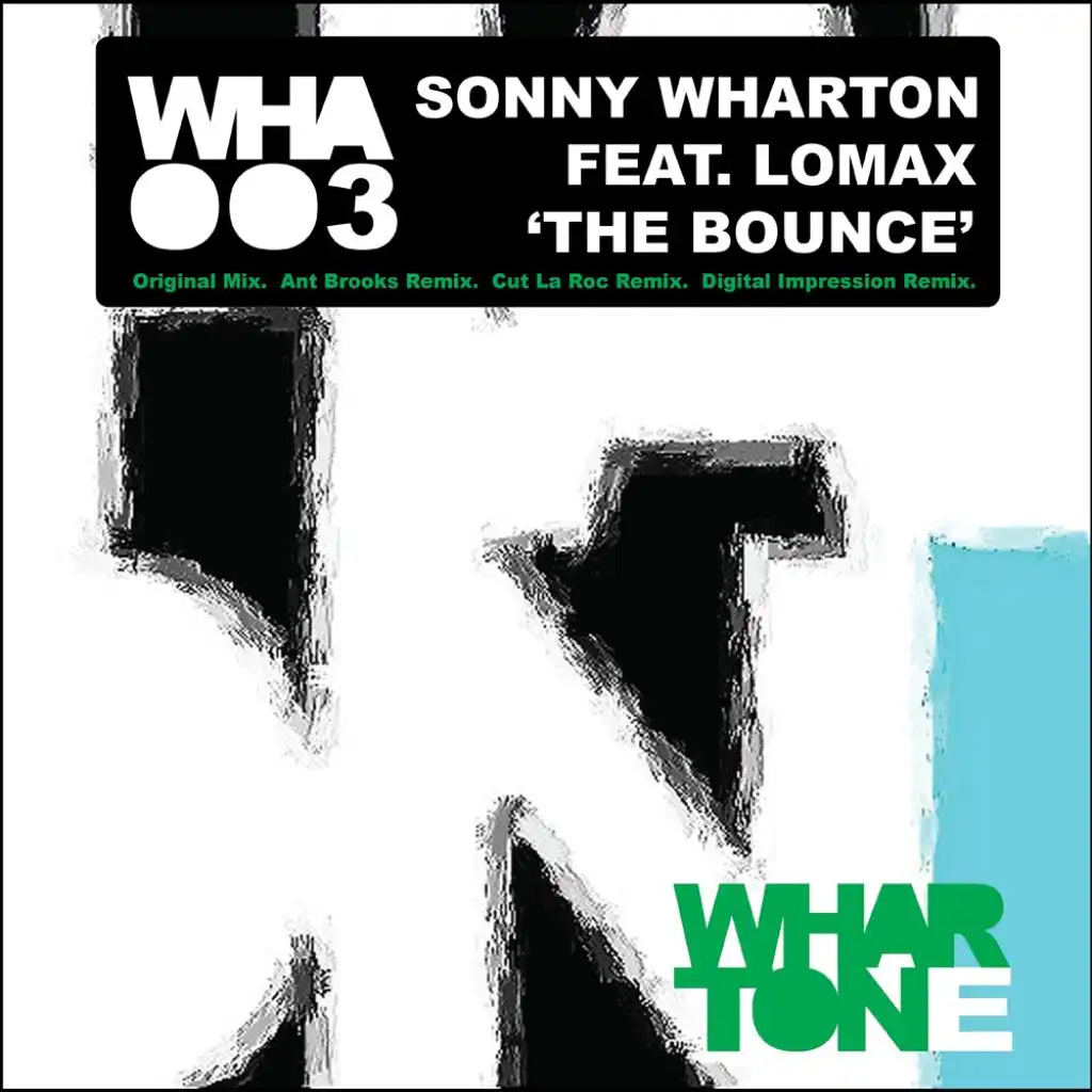 The Bounce (feat. Lomax & Sonny Wharton)