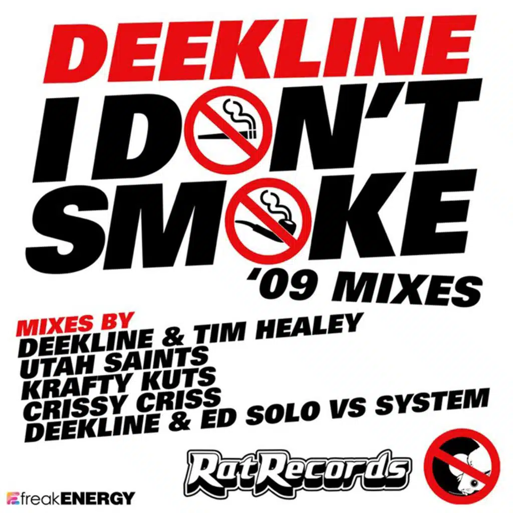 I Don't Smoke (Tim Healey Mix - Krafty Kuts Edit) [feat. Deekline]
