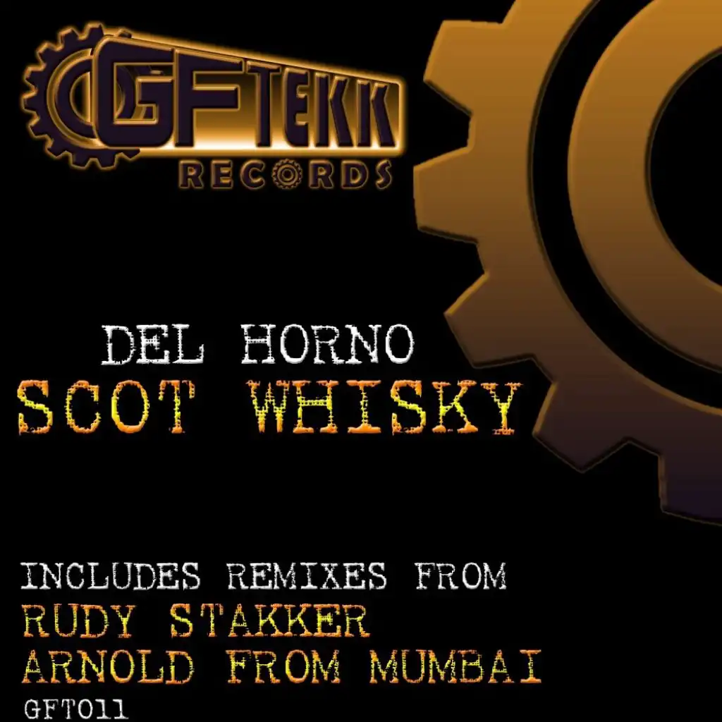 Scott Whisky (Arnold From Mumbai Remix)
