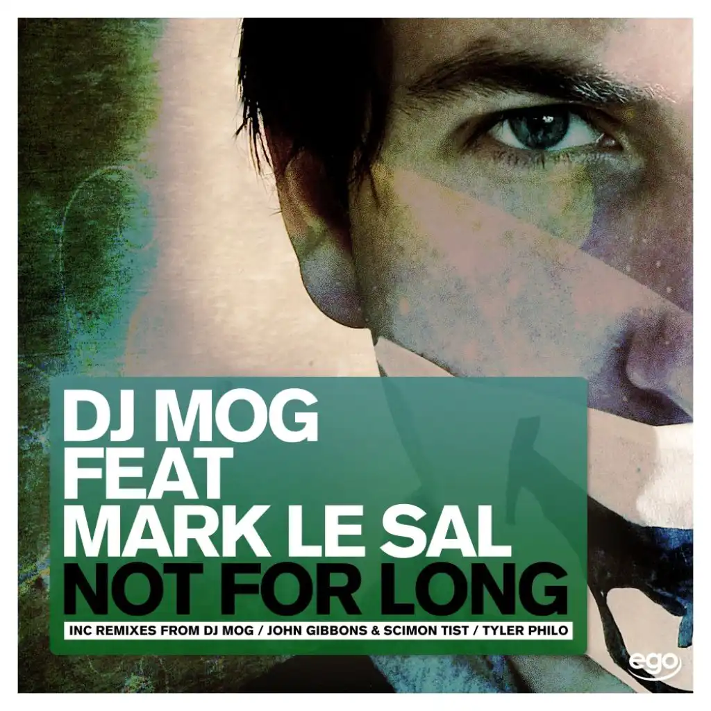 Not For Long (Club Mix) [feat. Mark Le Sal & DJ Mog]