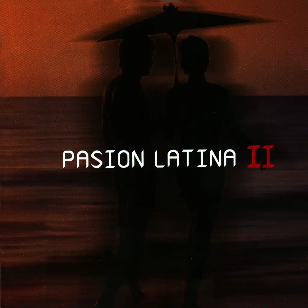 Pasión Latina II