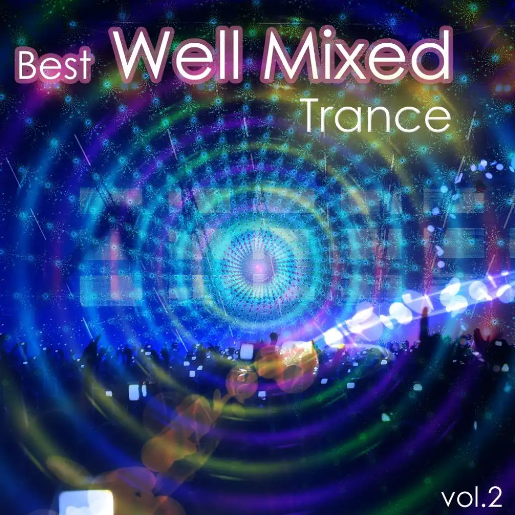 Best of Well Mixed - Trance vol. 2