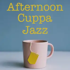 Afternoon Cuppa Jazz