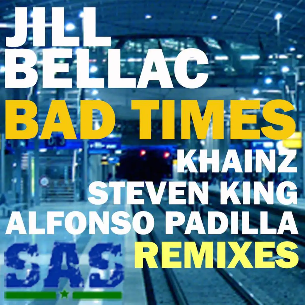 Bad Times (Alfonso Padilla Remix)