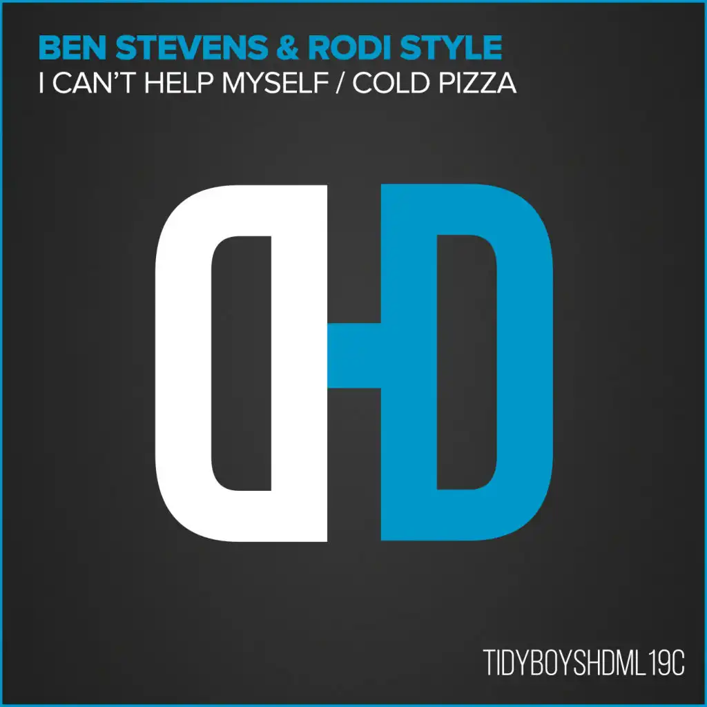 I Can't Help Myself (Original Edit) [feat. Ben Stevens & Rodi Style]