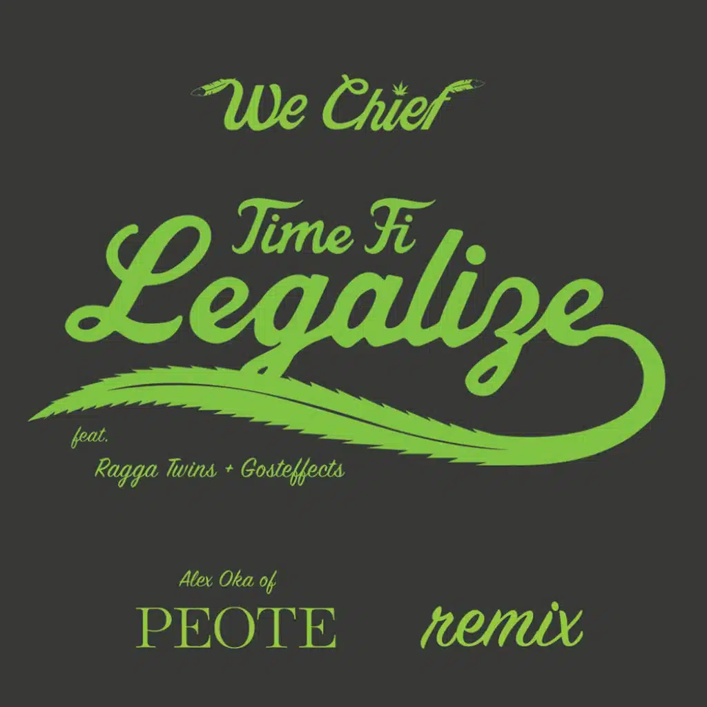 Time Fi Legalize (Alex Oka Remix) [feat. Gosteffects & Ragga Twins]