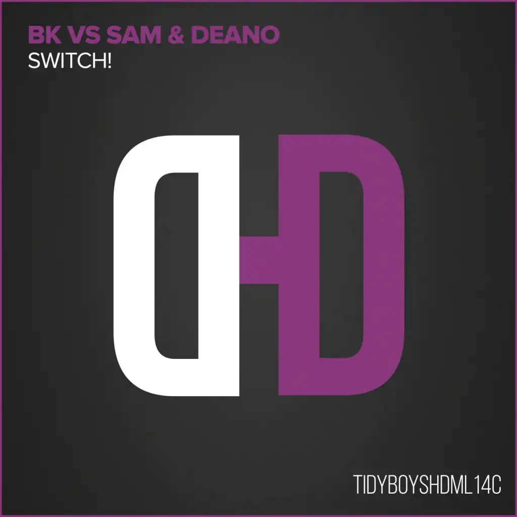 Switch! (feat. BK & Sam & Deano)