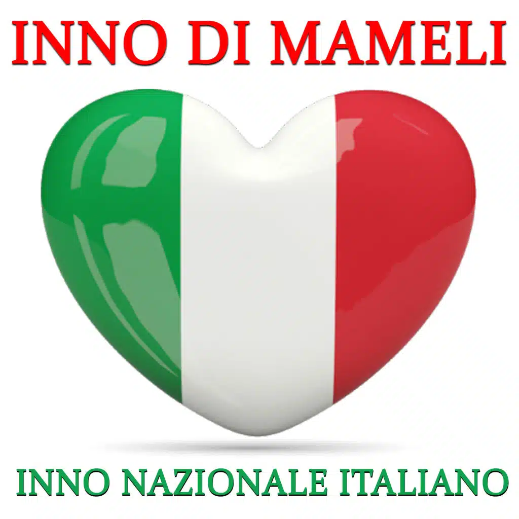 Inno di Mameli (Inno nazionale italiano)