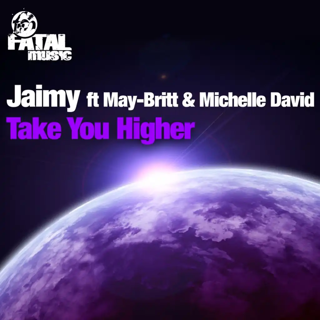 Take You Higher (Instrumental) [feat. May-Britt, Michelle David & Jaimy]