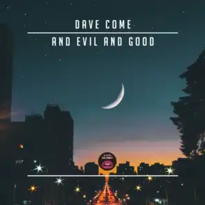 And Evil And Good
