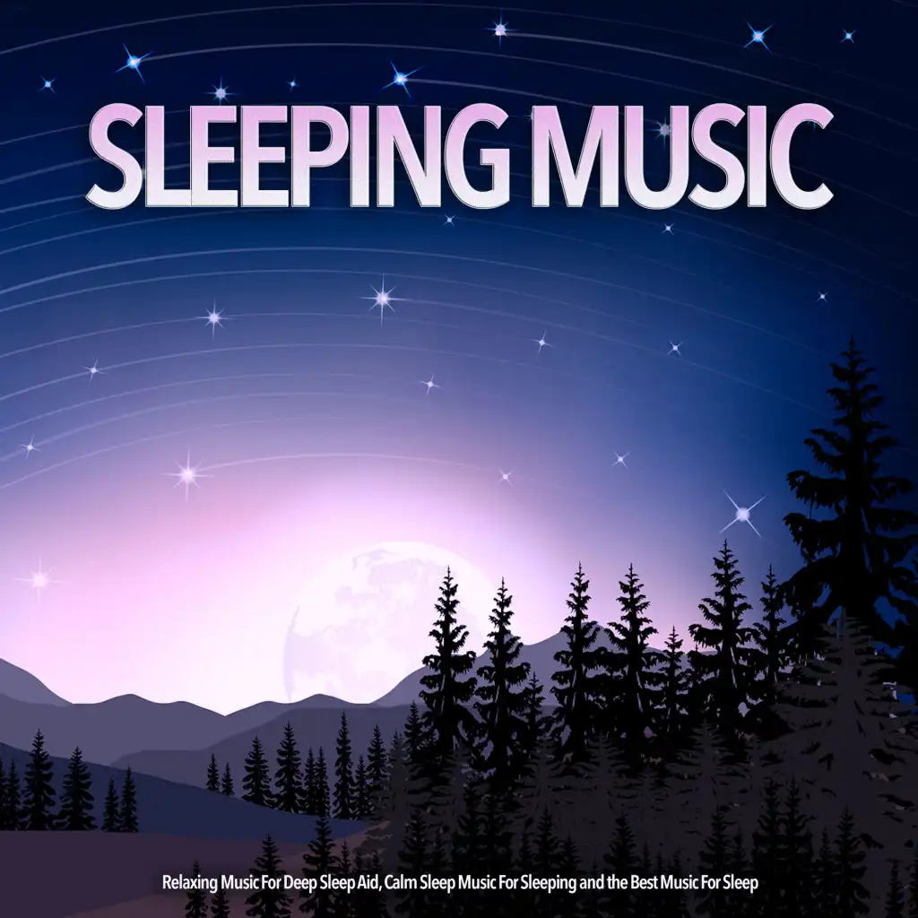 Sleeping Music For Relaxation