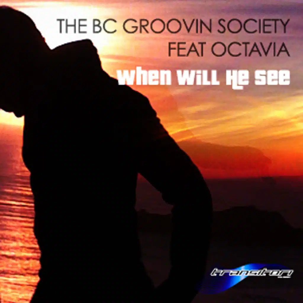 When Will He See (BC's Club Mix) [feat. Octavia & Benji Candelario]