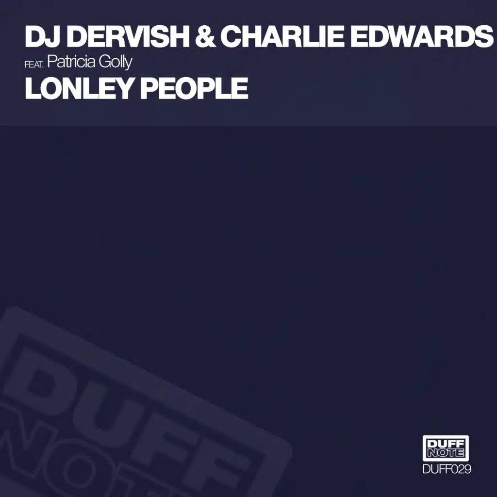 DJ Dervish  ft. Patricia Golly & Charlie Edwards