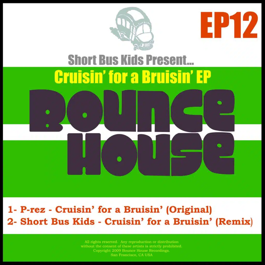 Cruisin' for a Bruisin' (Short Bus Kids Remix)