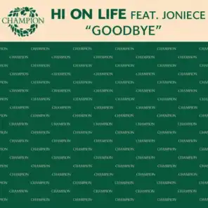 Goodbye (DJ Tekin Mix) [feat. Joniece]