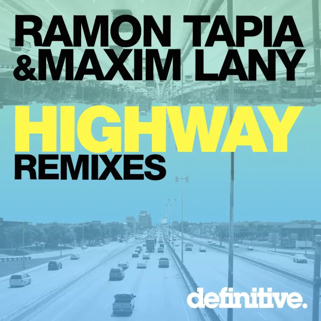 Highway (2009 Remaster) [feat. Ramon Tapia & Maxim Lany]