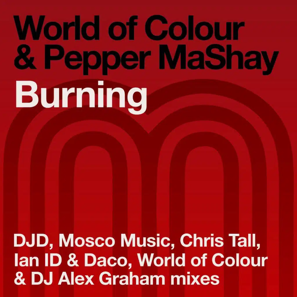 Burning (feat. World of Colour & Pepper MaShay)