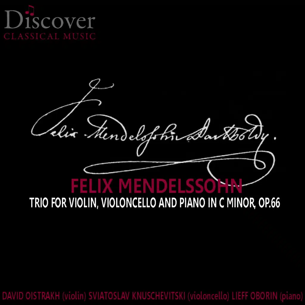Mendelssohn: Trio for Violin, Violoncello and Piano in C Minor
