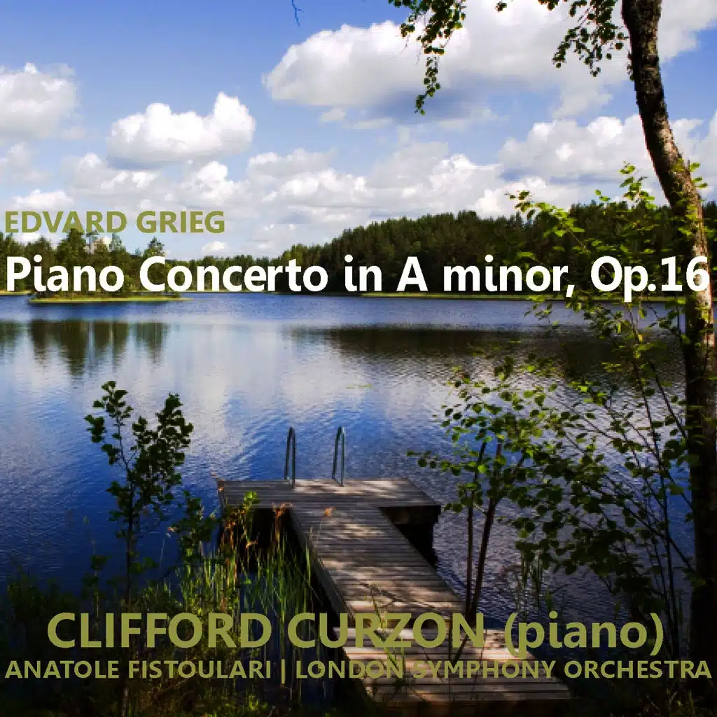 Grieg: Piano Concerto in A Minor, Op. 16