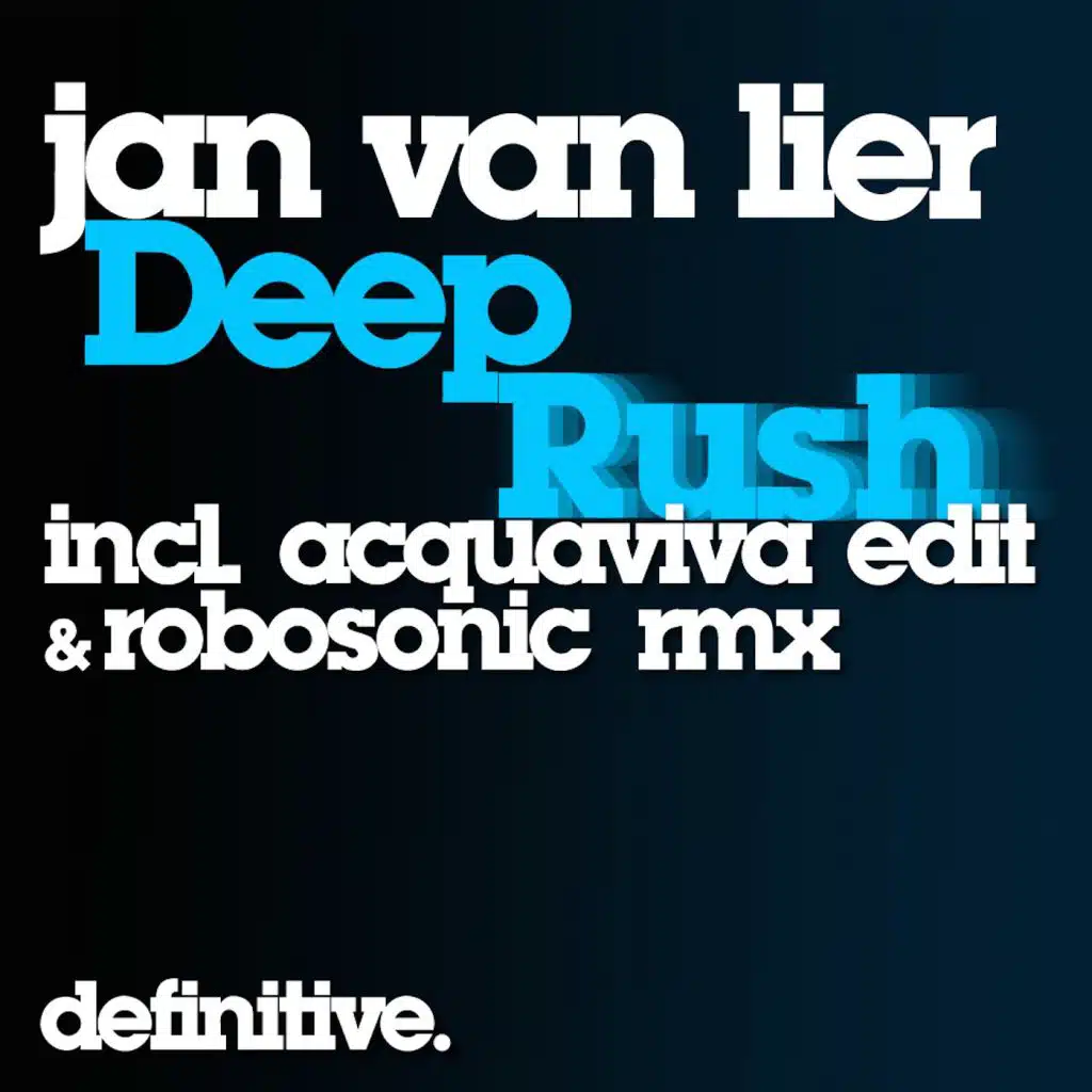 Deep Rush (John Acquaviva Edit)