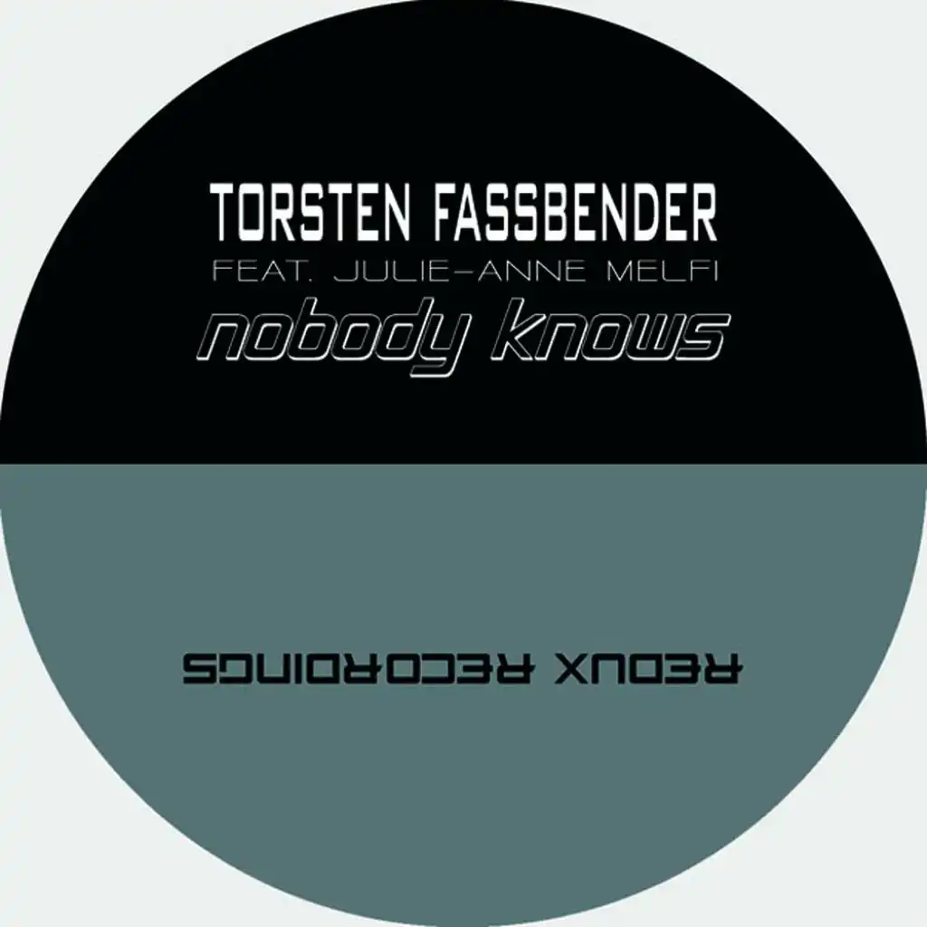 Nobody Knows (Reworked 2008) [feat. Julie Anne Melfie & Torsten Fassbender]