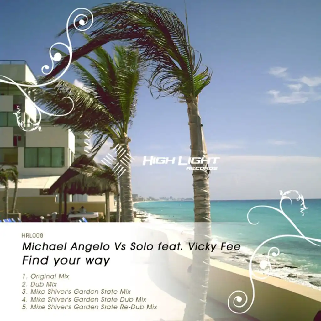 Find Your Way (Dub Mix) [feat. Vicky Fee, Michael Angelo & Solo]