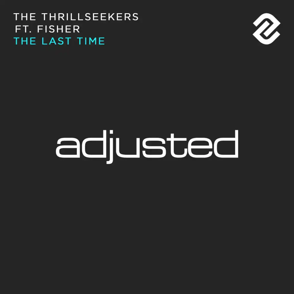 The Last Time (Club  Mix) [feat. Fisher & The Thrillseekers]