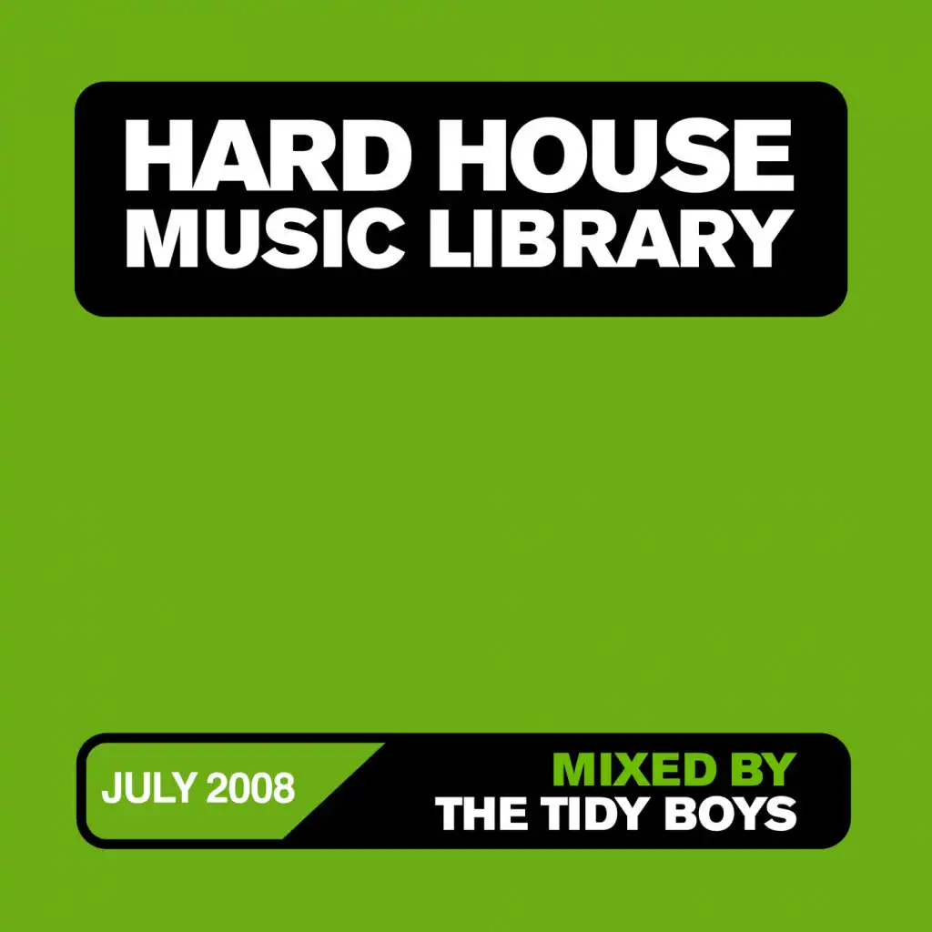 Hard House Music Library Mix: July 08