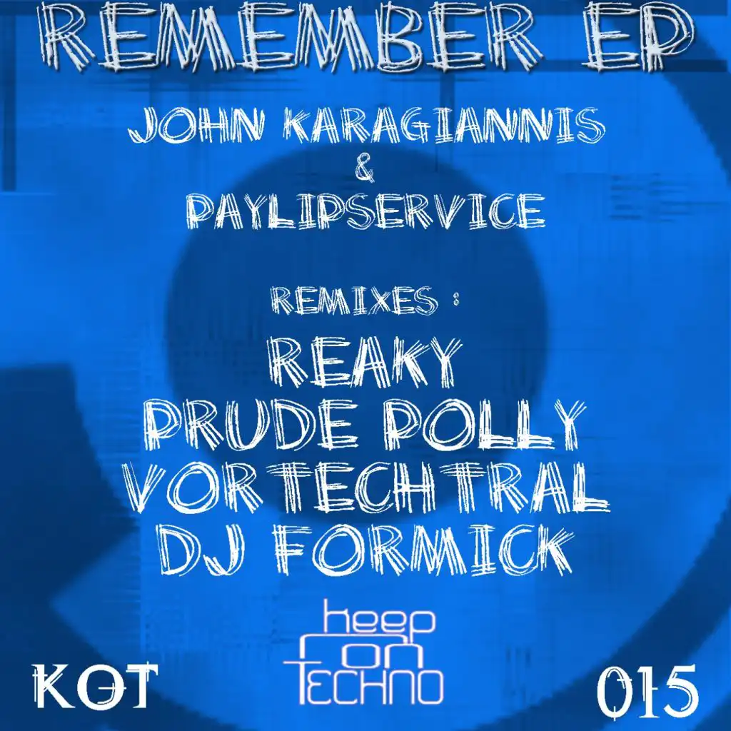 Remember (DJ Formick Remix)
