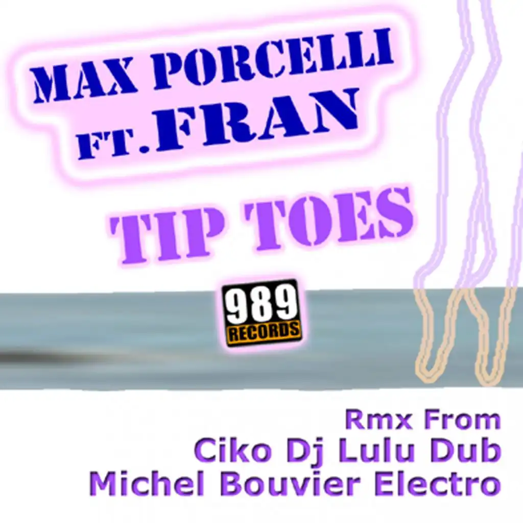 Tip Toes (feat. Fran & Max Porcelli)