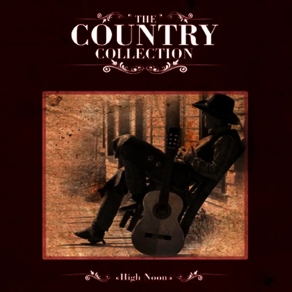 The Country Collection - High Noon