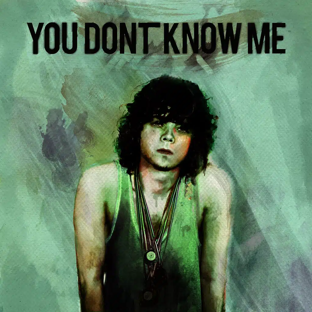 You Don't Know Me